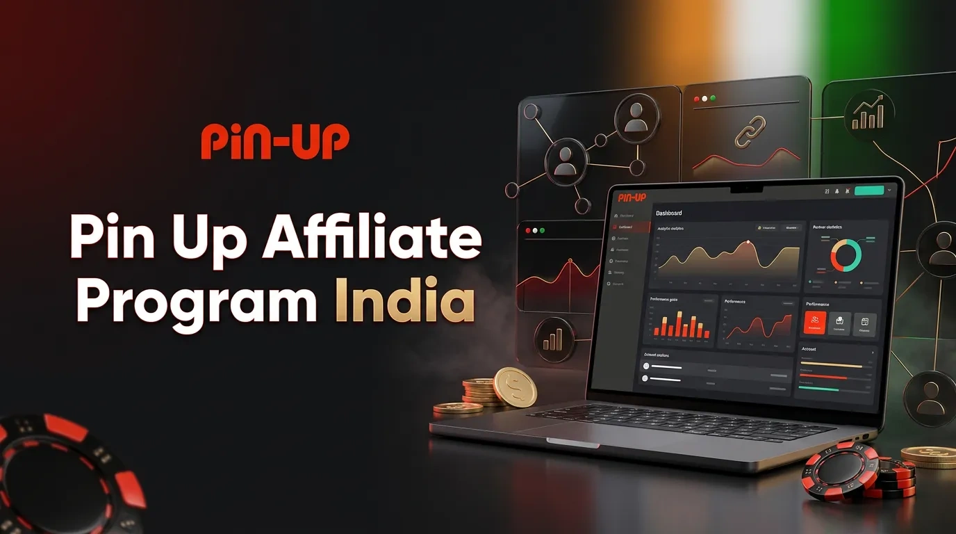 Pin Up Affiliate Program India – Partner Commissions in 2026